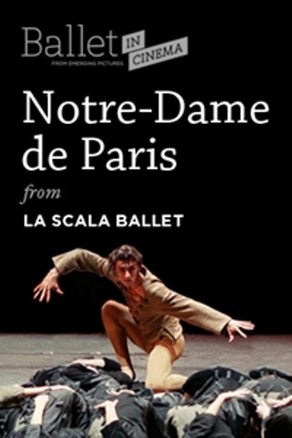 Ballet in Cinema: La Scala Ballet's "Notre Dame de Paris"