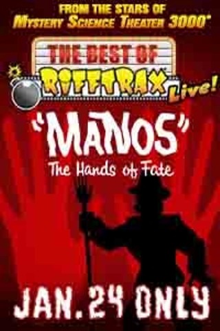 Best of RiffTrax Live: "Manos" The Hands of Fate