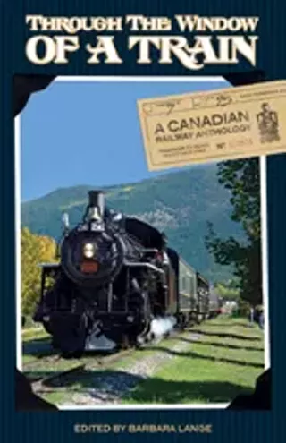 Image: Book Launch: Through the Window of a Train: a Canadian railway anthology