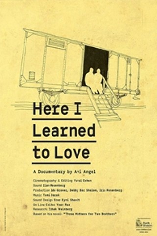 Here I Learned to Love (Po Lamaditi L'ehove)