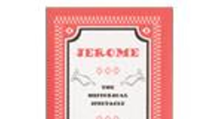 Jerome: The Historical Spectacle