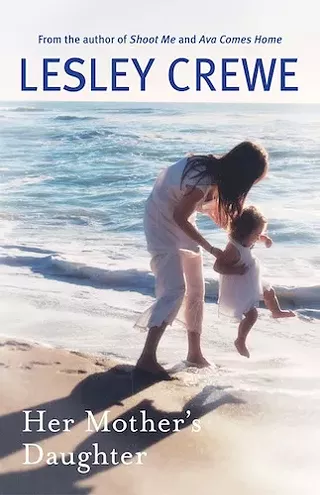 Image: Lesley Crewe: Her Mother's Daughter