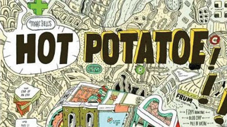 Marc Bell's Hot Potatoe: Fine Ahtwerks: 2001-2008, Marc Bell (Drawn & Quarterly)