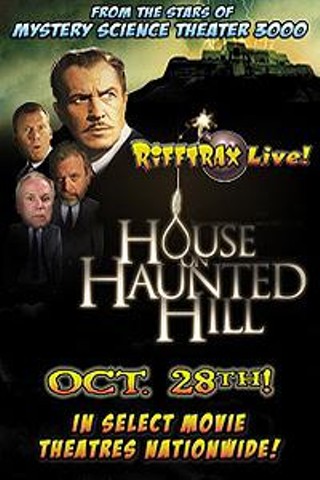 RiffTrax LIVE: House on Haunted Hill