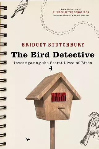 Image: The Bird Detective: Reflections on Bird Behaviour and Conservation