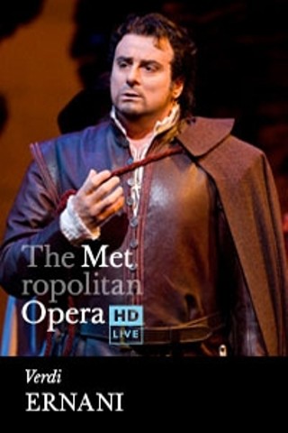 The Metropolitan Opera: Ernani