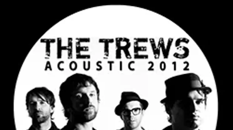 Image: The Trews w/The Stanfields