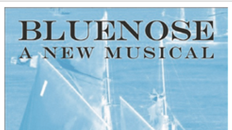 Image: Bluenose: A New Musical