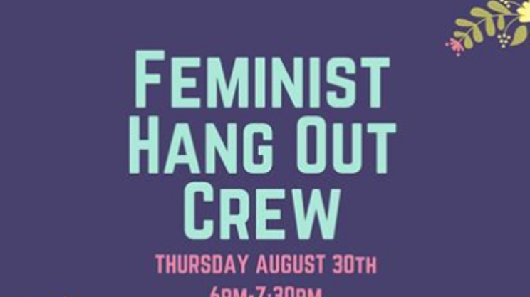 Image: Feminist hang out crew