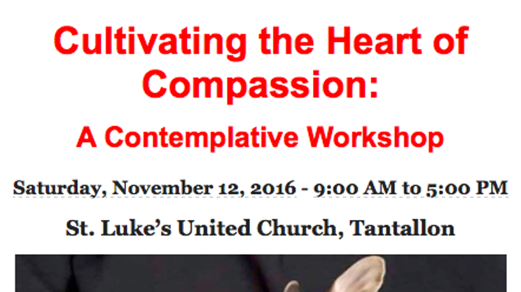 Cultivating the Heart of Compassion:  A Contemplative Workshop