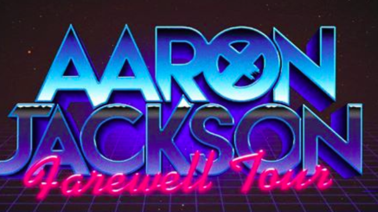 Image: Aaron Jackson Farewell Tour