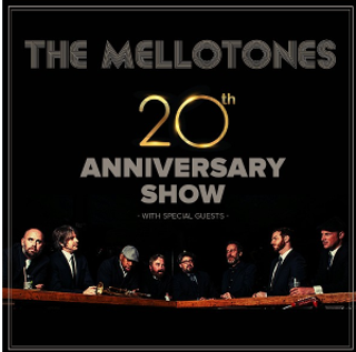 The Mellotones 20th Anniversary Show