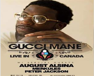 Gucci Mane w/August Alsina, Merkules, Peter Jackson