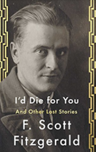 Image: I'd Die for You: an F. Scott Fitzgerald reading