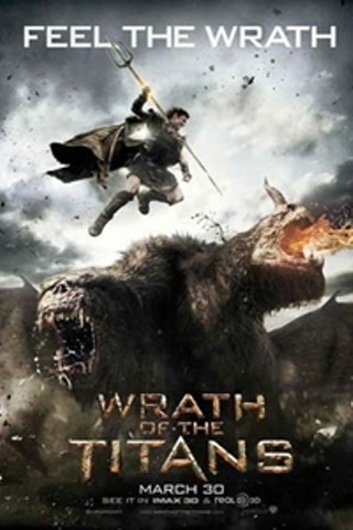 Wrath of the Titans: An IMAX 3D Experience
