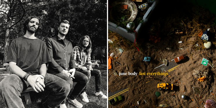 Alt-rock trio June Body's fourth album, 'Last Everythings', takes listeners through the scenes of a relationship coming to an end.