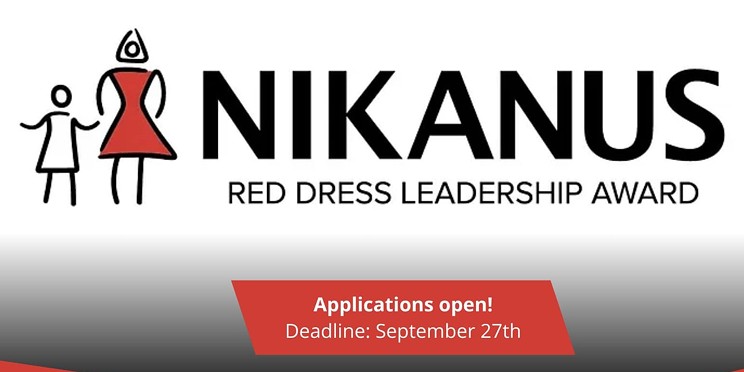 Applications are open for the Nikanus Red Dress Leadership awards, given to four Indigenous women who show leadership through sports, culture and their community.