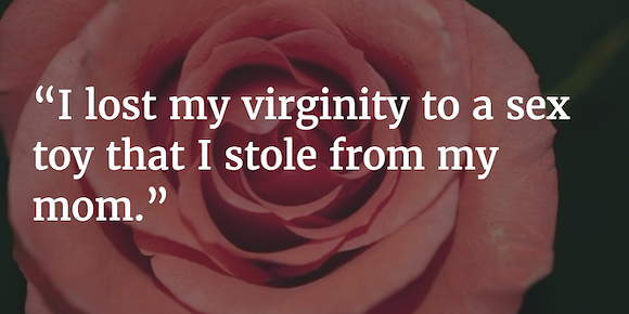 Confess a sexual secret that you've never told anyone else